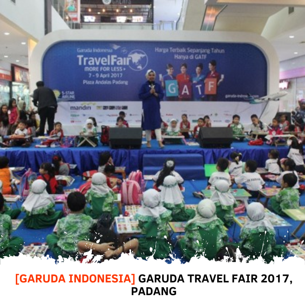 [GARUDA INDONESIA] GARUDA TRAVEL FAIR 2017, PADANG